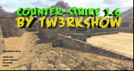  CS 1.6 by TW3RKSH0W - A Customized Gaming Experience